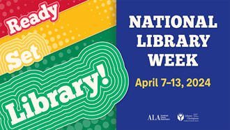 National Library Week banner with dates April 7-13, 2024